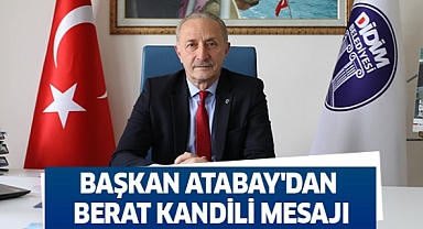 Başkan Atabay'dan Berat Kandili Mesajı