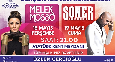 Aydın Büyükşehir Belediyesi’nden Gençlik Haftası Konserleri