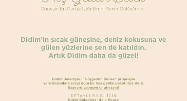DİDİM’DE “HOŞ GELDİN BEBEK” PROJESİ TÜM HIZIYLA SÜRÜYOR